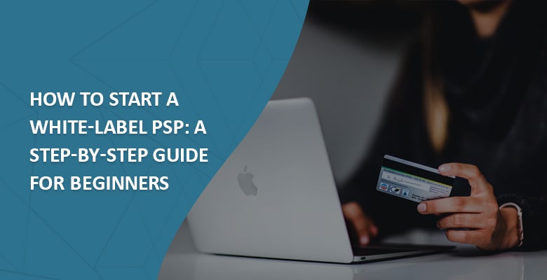 White Label PSP Solution